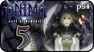 Anima: Gate of Memories Walkthrough Part 5 (PS4, XONE, PC) Gameplay