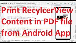 How to print RecyclerView content in a PDF file from your Android App? - Android 13 | API 33