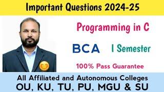 Programming in C Important Questions 2024-25 Degree BCA I Semester 1st Sem Imp OU PU KU TU MGU SU