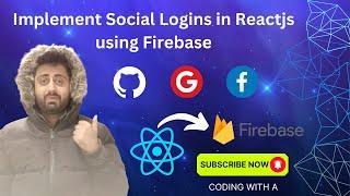  Facebook Login : Implement Social Logins (FB, GOOGLE, GITHUB) in Reactjs using Firebase