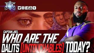 The Israelites  - Who Are The Dalits (UNTOUCHABLES) TODAY?