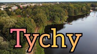 TYCHY, fakty ciekawostki i trochę historii