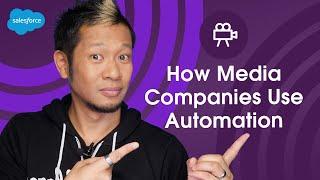 4 Ways Media Companies Use Automation to Drive Growth | Salesforce