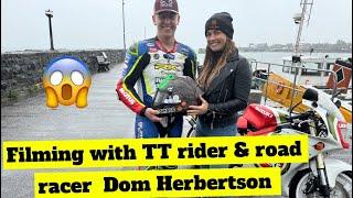 Filming with TT rider & road racer Dom Herbertson