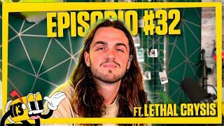 CLUB 113 | EPISODIO 32 con LETHAL CRYSIS