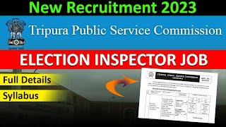 TPSC Election Inspector Recruitment 2023 | TPSC Job 2023 | Full Details | Syllabus