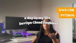 Day In The Life of a DevOps Cloud Engineer | Upgrading AWS CDK v1 to v2. | WFH UK Big 4 Tech