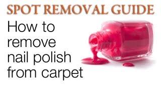 How to get nail polish out of carpet | Spot Removal Guide