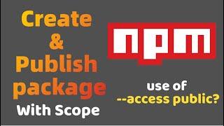 How to Create and Publish NPM package? | With Scope | Latest [2023]