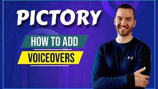 How To Add Voiceover In Pictory (3 Ways To Add Voiceovers)