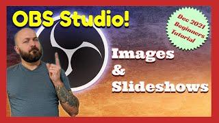 How To Use Image Source in OBS Studio (and Image Slide Show) -  Alpha In Linear Space - Tutorial