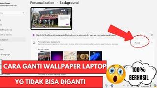 Cara Mengganti Wallpaper Laptop yang Tidak Bisa Diganti