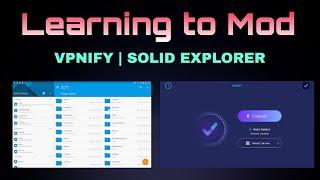 Learning to mod Vpnify | Solid Explorer ( Bypass Google加固 | Fixed Connection)