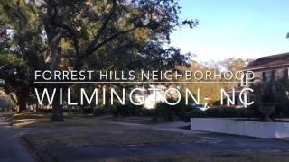 Check out Forest Hills neighborhood / Wilmington NC