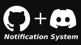 Discord + GitHub = Notification System