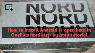 How to install Oneplus nord oxygenos 11 update tutorial