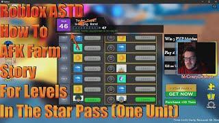 Roblox ASTD How To AFK Farm Story For Levels In The Star Pass (One Unit)