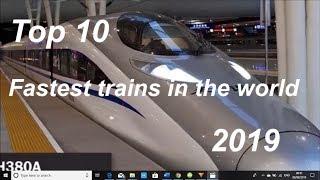 Top 10 #fastest passanger #trains in the world #2019#chefstravels.com