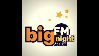 BigFM Nighttalk. Die etwas andere Talksendung!