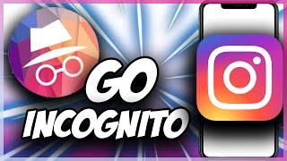 Instagram Incognito Mode  How to go Incognito on Instagram *EASY*