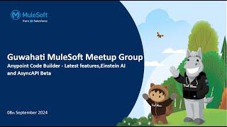 Guwahati Virtual Meetup: Anypoint Code Builder - Latest features, Einstein and AsyncAPI Beta