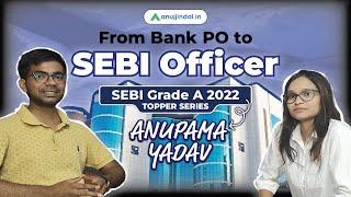 SEBI Grade A Topper Interview | Preparation Strategy | SEBI Grade A 2024 Notification | Anuj Jindal