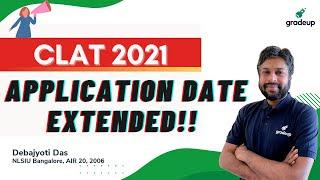 CLAT 2021 Application Form Date Extended!! | CLAT 2021 Notification | Gradeup