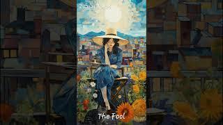 The Fool: Five weekly affirmations