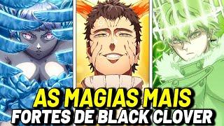 AS 10 MAGIAS MAIS FORTES DE BLACK CLOVER EXPLICADAS