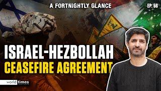 Israel - Hezbollah Ceasefire Agreement | Ahmed Ali Naqvi | Ep: 56|​⁠ @JWTCSSVideos