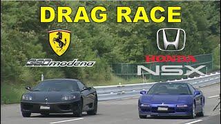 Drag Race #72 | Ferrari 360 Modena vs Honda NSX Type S Zero