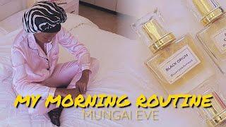 Mungai Eve Daily Morning Routine! | Lifestyle Content