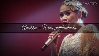 Anakku - Vina Panduwinata (vidio lirik)