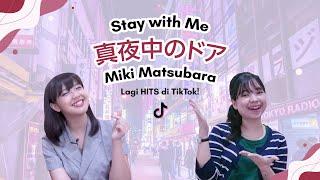 HITS Lagi di TikTok! Miki Matsubara - Stay With Me (真夜中のドア)