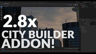 BLENDER 2.8x - CITYBUILDER ADDON!