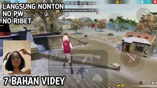 7 BAHAN VIDEY~GAME PLAY FREE FIRE NO PW