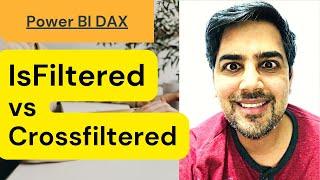 Isfiltered vs IscrossFiltered functions in DAX - 40 (Power BI Training)