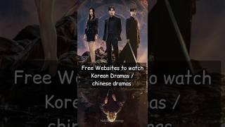 Some Free Websites for you to watch korean / chinese drama free | #kdrama #cdrama