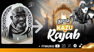 Histoire Al Hisra Wal Mahraj si Goudi Kazu Rajab / Par Serigne Bassirou Mbacke Khelcom