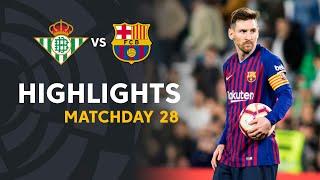 Highlights Real Betis vs FC Barcelona (1-4)