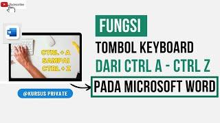 FUNGSI TOMBOL KEYBOARD KOMBINASI CTRL + A SAMPAI Z || 5 MENIT LANGSUNG FAHAM‼️