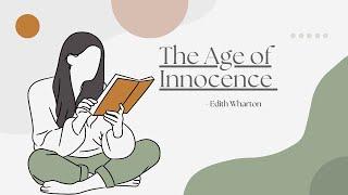 3-The Age of Innocence by Edith Wharton- A summary