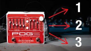 Use these 3 Pedals with the Electro Harmonix Pog 2 for amazing tones