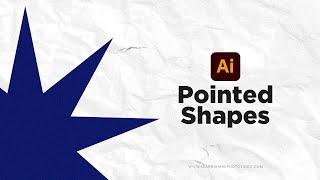 Adobe Illustrator: Create Pointed Shapes Using the Start Tool