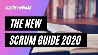 What do we know about the Scrum Guide 2020 (Scrum webinar #8)