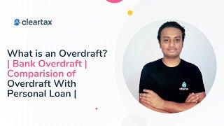 What is an Overdraft? | Bank Overdraft | Comparision of Overdraft With Personal Loan