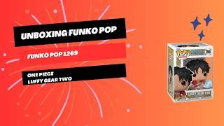 Unboxing Funko Pop 1269 One Piece Luffy Gear Two