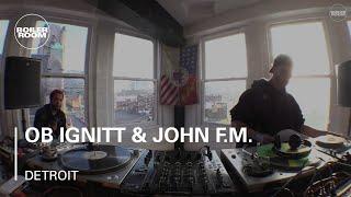 OB Ignitt & John F.M. Boiler Room Detroit DJ Set