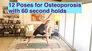 12 Poses for Osteoporosis with 60 second holds