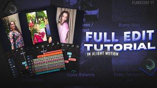 Full Edit Tutorial in Alight Motion  || Ae Inspired Alight Motion Edit || Tutorial